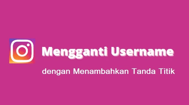 Cara Mengganti Nama IG yang Tidak Bisa Diganti