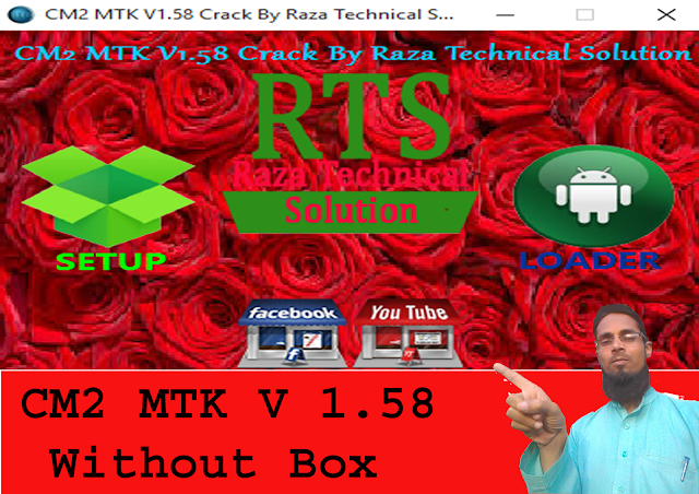 CM2 MTK V1.58  By Raza Technical Solution