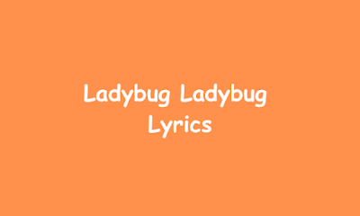 Ladybug Ladybug Lyrics