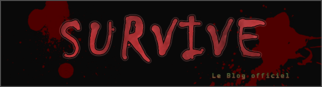 SURVIVE - Le blog officiel