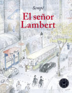 El señor Lambert / Sempé.