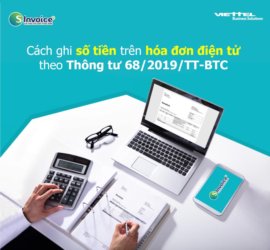 Ảnh minh họa: Cách ghi số tiền trên hóa đơn điện tử S-Invoice theo Thông tư số 68