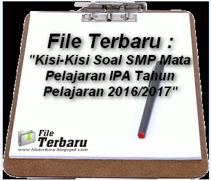 Download, Soal, Kisi-Kisi, Ujian, Ulangan, UAS, Ujian Akhir Sekolah, SMP, Format Word, Format Excel, Word, Excel, Buku Kurikulum Nasional, Kurikulum 2006, Kurikulum 2013, Kurikulum KTSP, Lengkap, Gratis, 