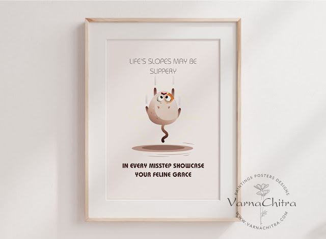 Cat Wisdom Poster Series, In Every Misstep Showcase Your Feline Grace, Motivational Poster by Biju Varnachitra