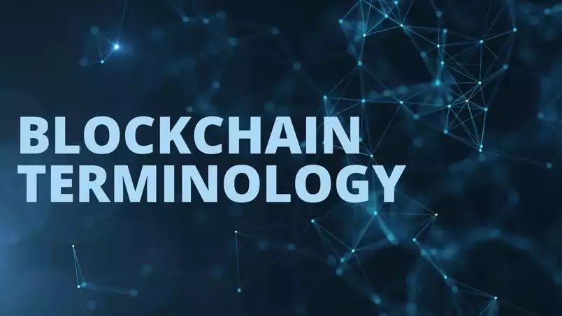 Terminologies used in Blockchain technology.
