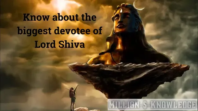 Who is the biggest Bhakt of Lord Shiva