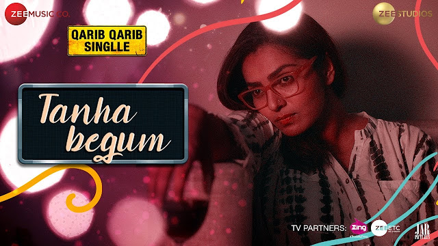 Tanha Begum Lyrics | Irrfan | Parvathy | Antara Mitra | Neeti Mohan | Rochak Kohli | Qarib Qarib Singlle