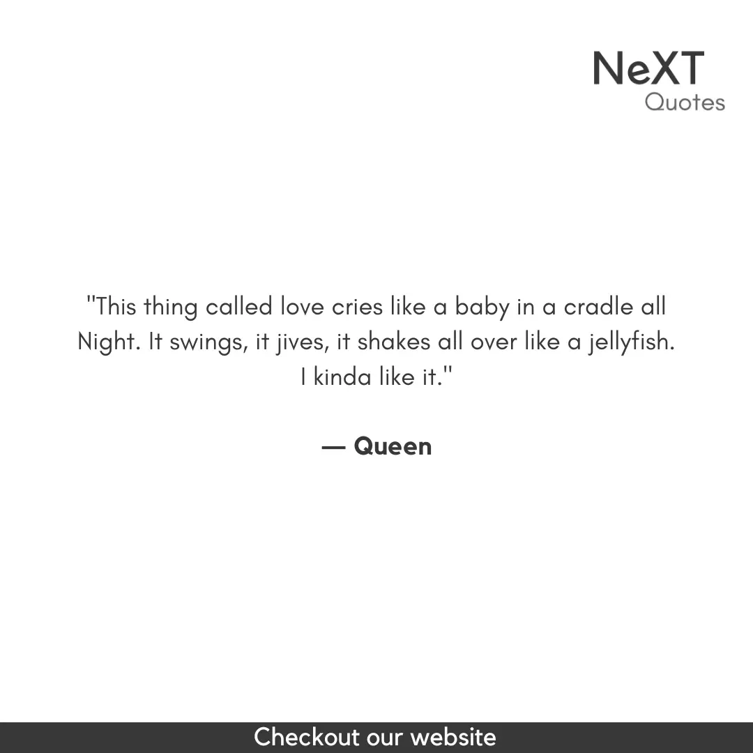 Queen Quotes