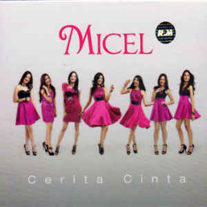 Micel - Cerita Cinta (Full Album 2012)