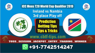 Who will win Today WC T20 Qualifier, 3rd place Play off Match NAM vs IRE 3rd place Play off, ICC Men's WC T20 Qualifier 2019