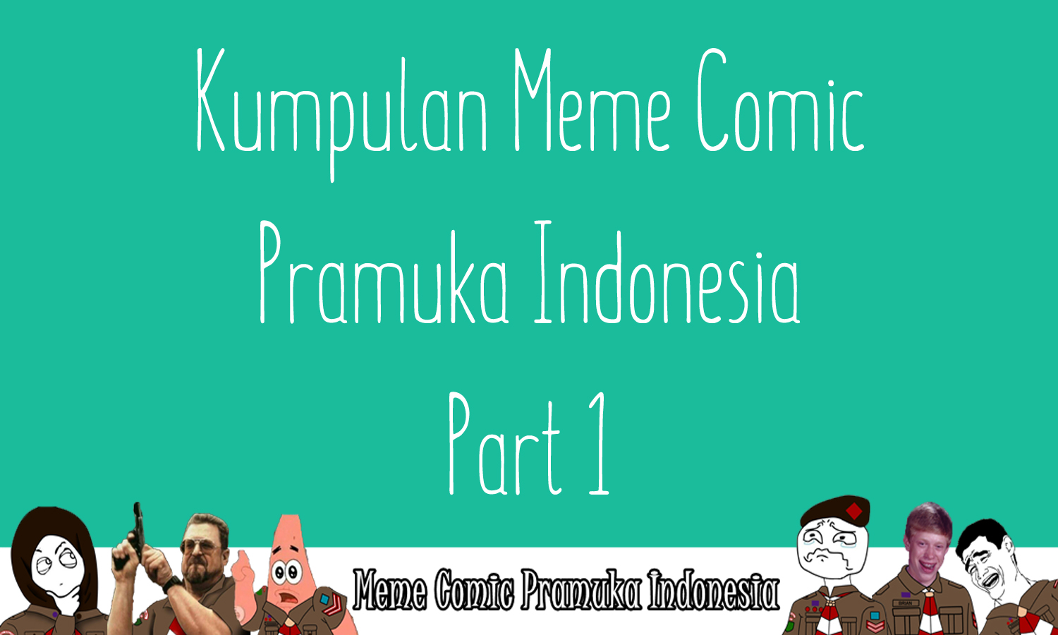 Koleksi Gambar Meme Comic Pramuka Kumpulan Gambar DP BBM