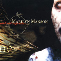 50 Examples Which Connect Media Entertainment to Real Life Violence: 41. Marilyn Manson - Antichrist Superstar