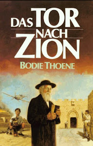 Das Tor nach Zion (Edition C - Erzählungen)