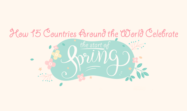 How 15 Countries Around the World Celebrate the Start of Spring