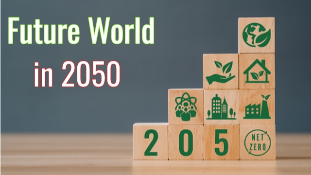 short essay on world in 2050