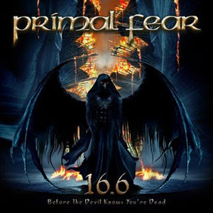Primal Fear - 16.6 [before the devil know's you´re dead][limited edition]