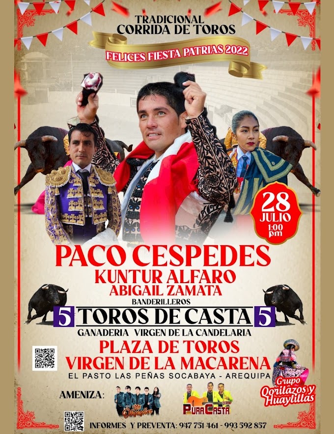 Tradicional CORRIDA DE TOROS en Arequipa - 28 de Julio - Plaza de Toros Virgen de la Macarena SOCABAYA