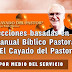 Lecciones basadas en el Manual El Cayado del Pastor