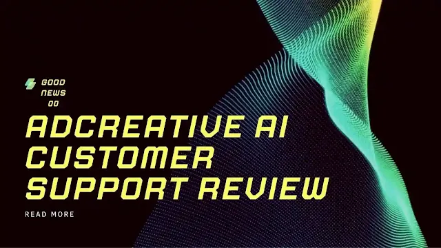 AdCreative AI customer support Review