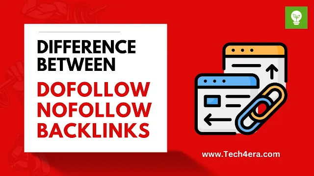 What Is the Difference Between Dofollow and Nofollow Backlinks in SEO? [2023]