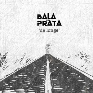 (Hip-Hop, Rap) De Longe (feat. Hernani & Djimetta) - Bala De Prata (2023)