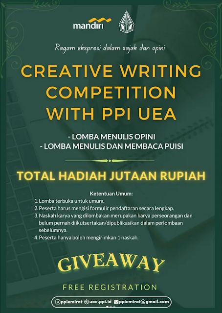 Creative Writting Competition with PPI UEA, Ada Lomba Nulis Puisi dan OPINI