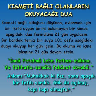 KISMETİ BAĞLI OLANLARIN OKUYACAĞI DUA 