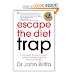 Escape the Diet Trap by Dr John Briffa