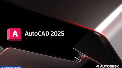 Tải và cài đặt AutoCAD 2025 Full Active [Link Google Drive - đã test]