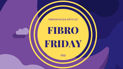 It's Fibro Friday week 416
