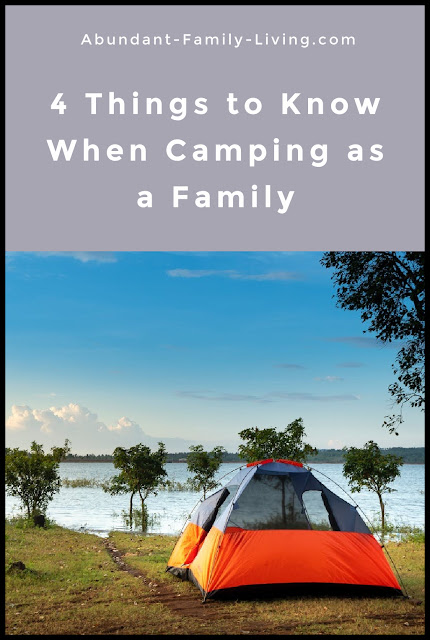 4 Things to Know When Camping as a Family