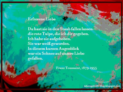 Franz Toussaint: Erfrorene Liebe, Gedicht, visuelle zitate, lebensgefühl blog, bild