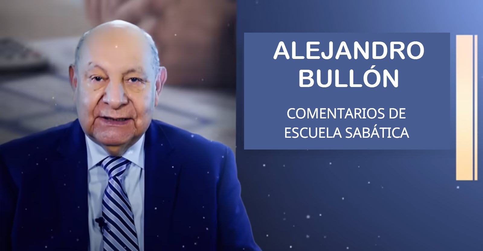 Comentario de Escuela Sabática en Video | Alejandro Bullón | 1er Trimestre 2023 | Administrar para el Señor