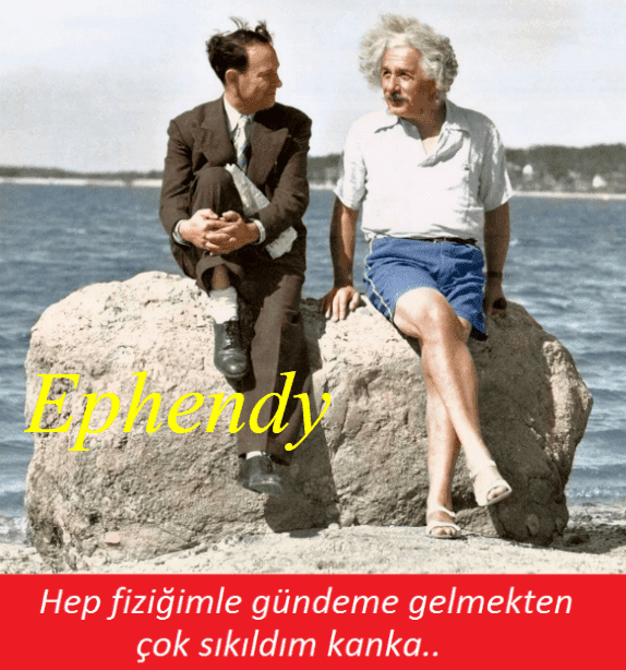 ephendy Albert Einstein ender pozlarından biri