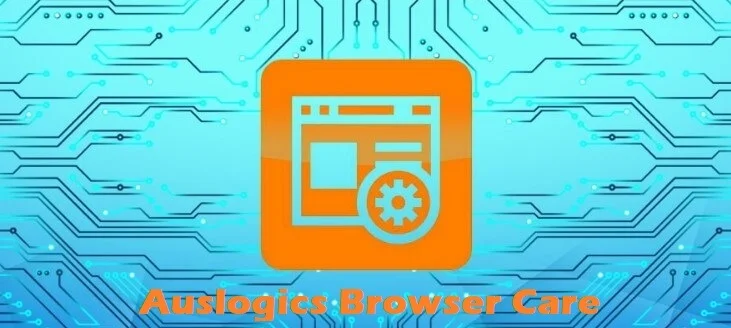 تنظيف وتحسين أداء متصفحات الإنترنت, برنامج Auslogics Browser Care