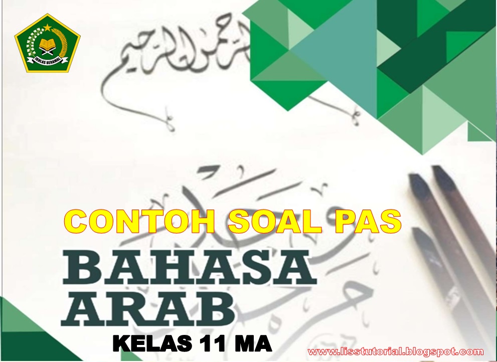 Soal PAS Bahasa Arab Kelas 11