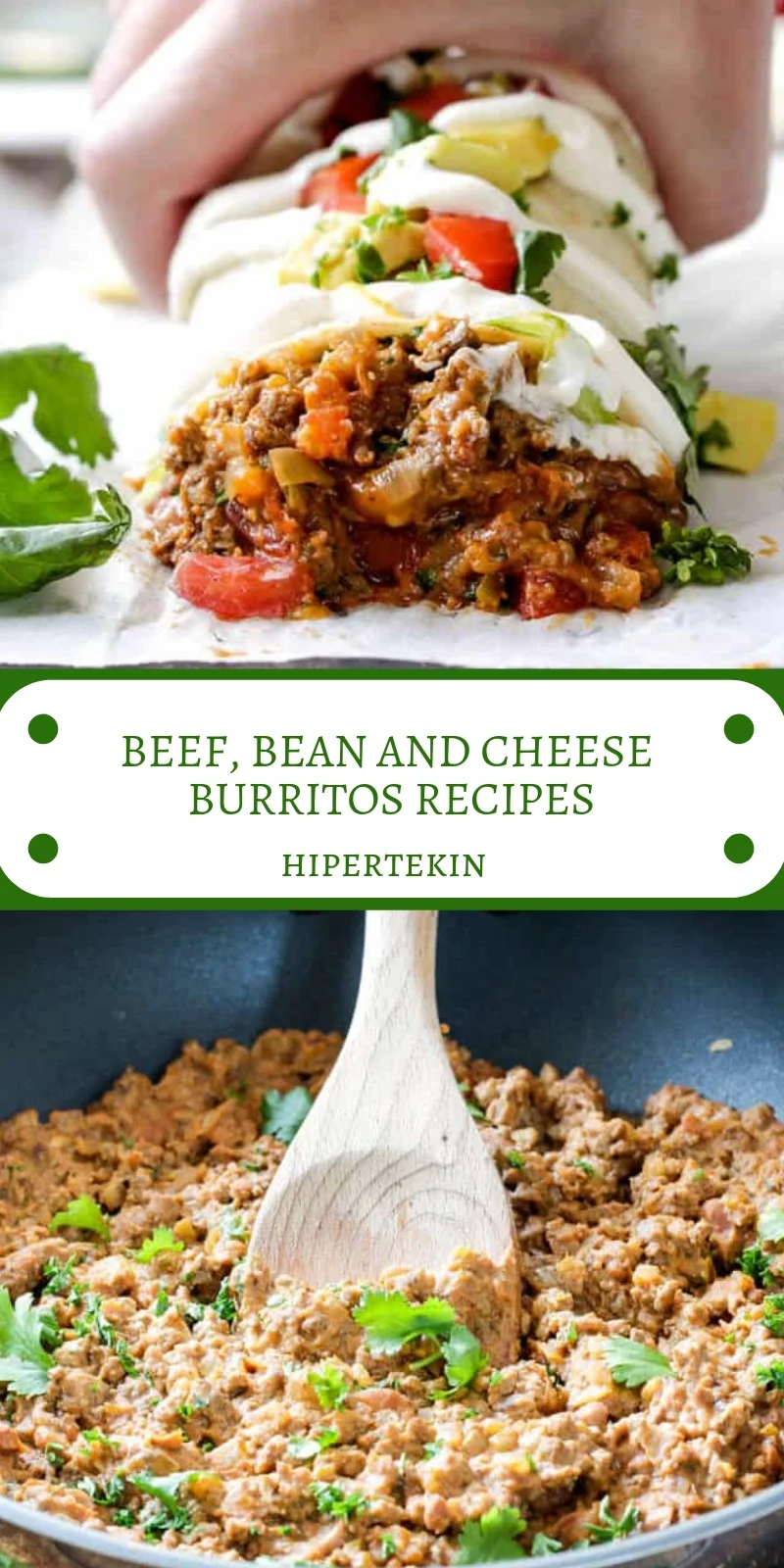 BEEF, BEAN AND CHEESE BURRITOS RECIPES