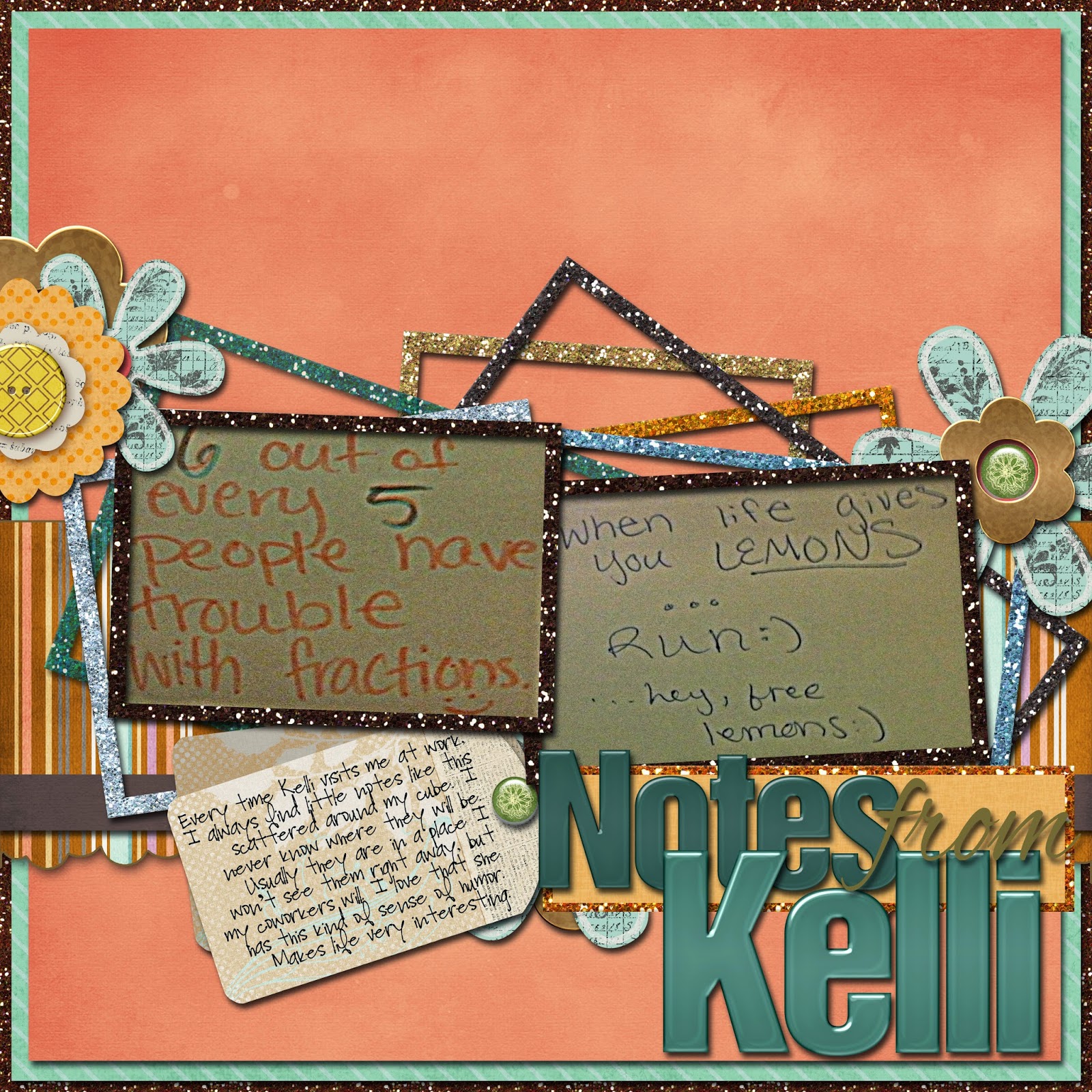 https://www.pixelscrapper.com/dana-desmond/gallery/notes-from-kelli-layout-sayings-nonphoto-coral-teal-brown-yellow