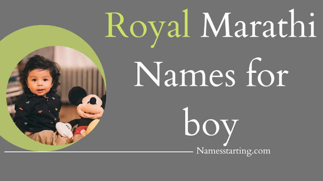 Royal Marathi names for boy