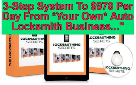 Automotive Locksmithing Secrets/3-Step System To $978 Per Day From *Your Own* Auto Locksmith Business..."