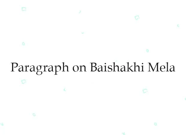 Paragraph on Baishakhi Mela