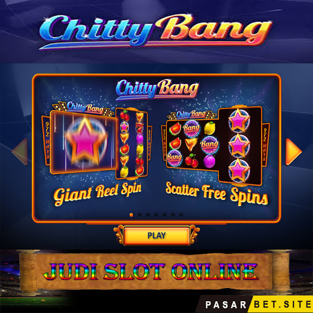 Main Slot Chitty Bang Di Pasarbet Dapet Giant Reel Spin Dengan Mudah