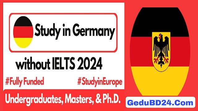 Germany Scholarships Without IELTS 2024-Fully Funded