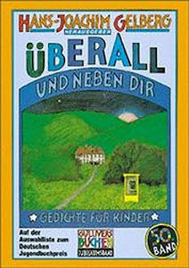 Überall und neben dir. Gedichte für Kinder