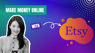 Make money online etsy