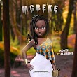  [Video]: Koveh ft Flameice – Mgbeke