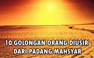 10-golongan-orang-diusir-dihalau-di-Padang-Mahsyar-hari-kiamat