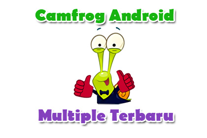 Camfrog Android Multiple Terbaru