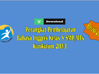 Perangkat Pembelajaran Bahasa Inggris Kurikulum 2013 Kelas 8 SMP/MTs Semester 1 dan 2