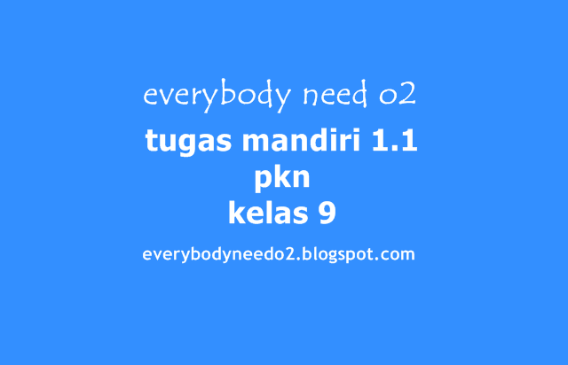 tugas mandiri 1.1 pkn kelas 9,tugas mandiri 9.1 pkn kelas 11,tugas mandiri 3.2 pkn kelas 11,tugas mandiri 3.2 pkn kelas 11 hal 84,tugas mandiri 6.1 pkn kelas xi semester 2,tugas pkn kelas 9 globalisasi,tugas mandiri 5.2 pkn,tugas pkn kelas 10,tugas pkn kelas 8